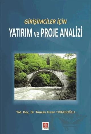 Girişimciler İçin Yatırım ve Proje Analizi