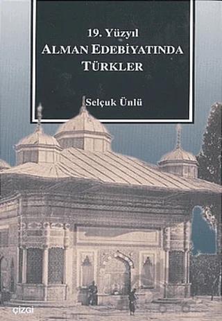 19. Yüzyıl Alman Edebiyatında Türkler