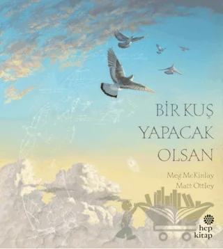 Bir Kuş Yapacak Olsan