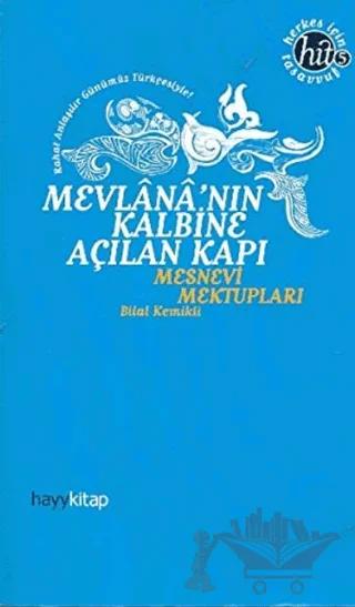 Mevlana’nın Kalbine Açılan Kapı