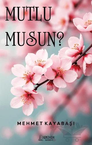 Mutlu Musun?