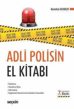 Adli Polisin El Kitabı – Beytullah Ekerbiçer – Seçkin Yayıncılık kitap kapağı