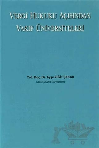 Vergi Hukuku Açısından Vakıf Üniversiteleri