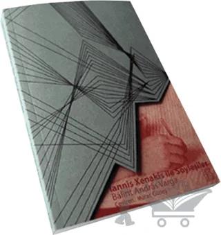 Iannis Xenakis ile Söyleşiler