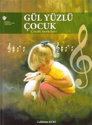 Gül Yüzlü Çocuk
