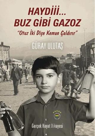Haydi Buz Gibi Gazoz - Fenerbahçe'ye Özel Baskı