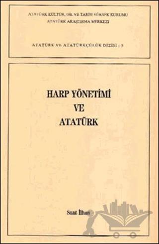 Harp Yönetimi ve Atatürk