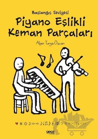 Başlangıç Seviyesi Piyano Eşlikli Keman Parçaları