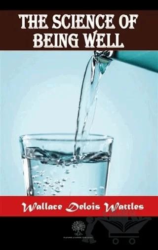 The Science Of Being Well