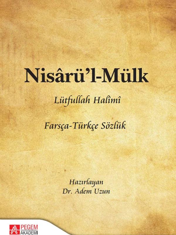 Nisârü’l-Mülk Farsça-Türkçe Sözlük