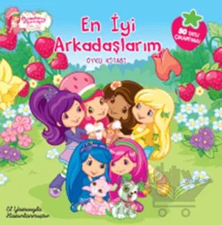 Çilek Kız - En İyi Arkadaşlarım