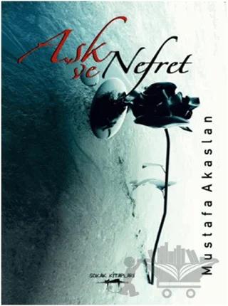 Aşk ve Nefret