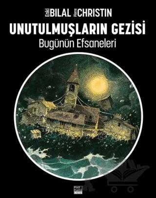 Bugünün Efsaneleri Cilt 1: Unutulmuşların Gezisi