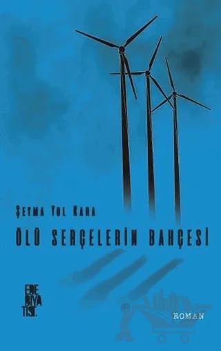 Ölü Serçelerin Bahçesi