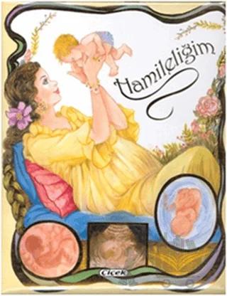 Hamileliğim