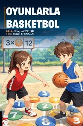 Oyunlarla Basketbol
