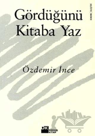 Gördüğünü Kitaba Yaz