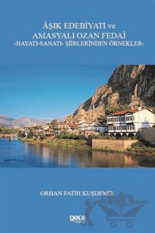 Aşık Edebiyatı ve Amasyalı Ozan Fedai