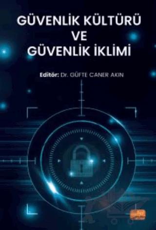Güvenlik Kültürü ve Güvenlik İklimi
