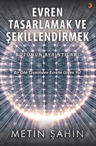 Evren Tasarlamak ve Şekillendirmek