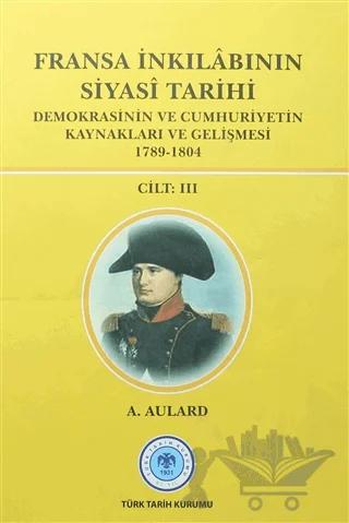 Fransa İnkılabının Siyasi Tarihi 3. Cilt