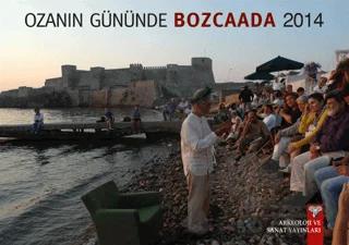 Ozanın Gününde Bozcaada 2014