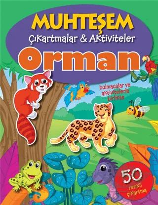 Orman - Muhteşem Çıkartmalar ve Aktiviteler