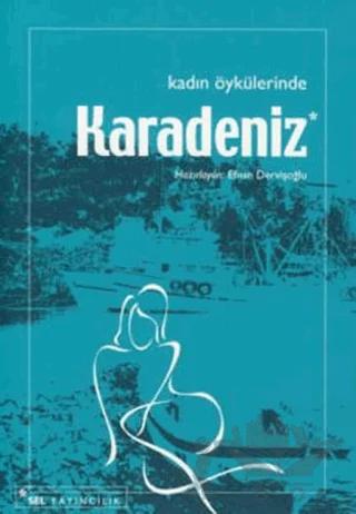 Kadın Öykülerinde Karadeniz