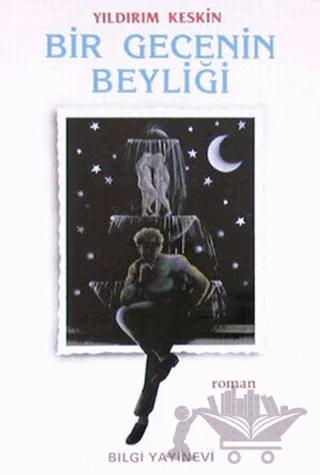 Bir Gecenin Beyliği
