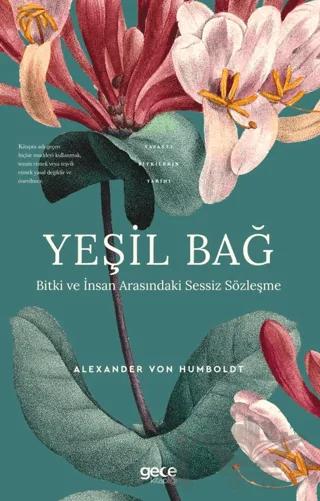 Yeşil Bağ Bitki ve İnsan Arasındaki Sessiz Sözleşme