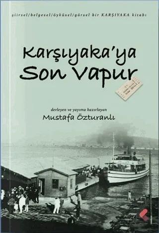 Karşıyaka'ya Son Vapur
