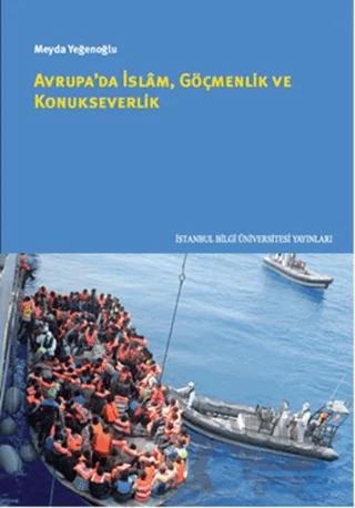 Avrupa'da İslam Göçmenlik ve Konukseverlik