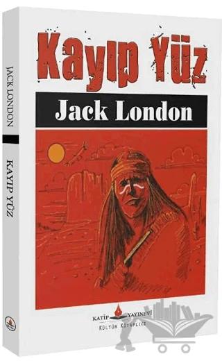 Kayıp Yüz – Jack London – Katip Yayınları kitap kapağı
