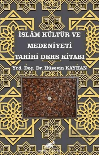 İslam Kültür ve Medeniyeti Tarihi Ders Kitabı