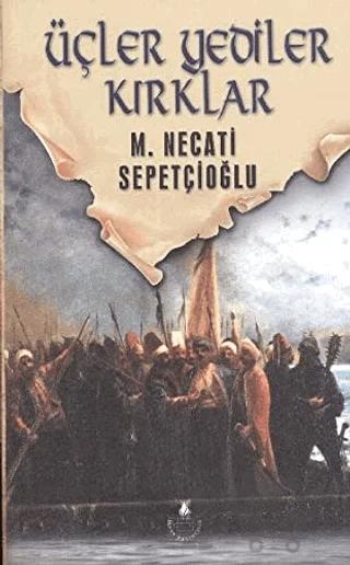 Dünki Türkiye 6. Kitap: Üçler Yediler Kırklar