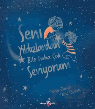 Seni Yıldızlardan Bile Daha Çok Seviyorum