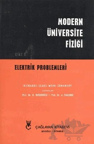 Modern Üniversite Fiziği Cilt: 2 Elektrik Problemleri