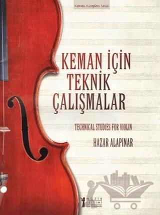 Keman İçin Teknik Çalışmalar / Techinical Studies for Violin
