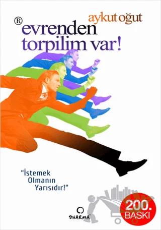 Evrenden Torpilim Var