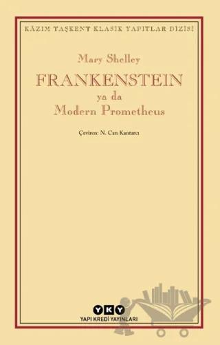 Frankenstein Ya Da Modern Prometheus