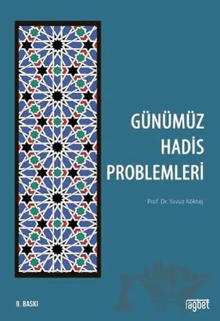 Günümüz Hadis Problemleri