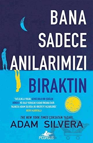 Bana Sadece Anılarımızı Bıraktın
