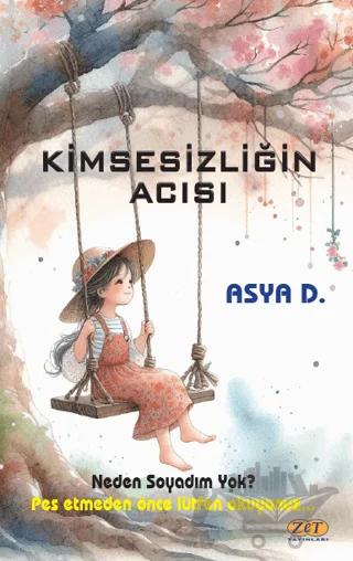 Kimsesizliğin Acısı