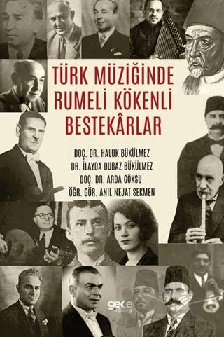 Türk Müziğinde Rumeli Kökenli Bestekârlar