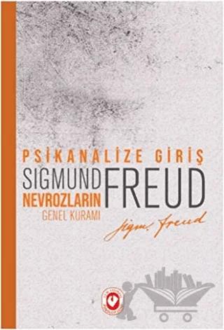 Psikanalize Giriş: Nevrozların Genel Kuramı