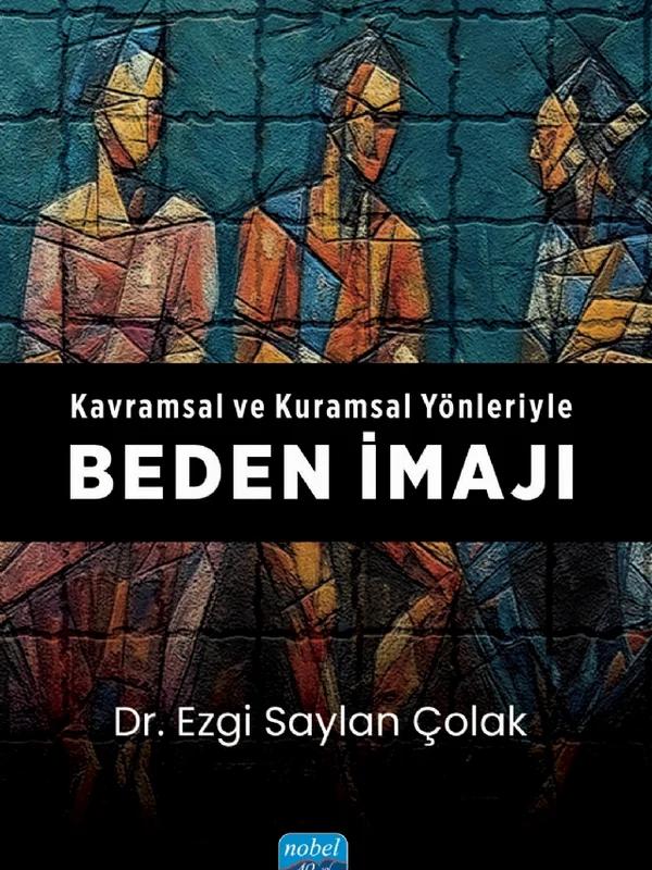 Kavramsal ve Kuramsal Yönleriyle BEDEN İMAJI