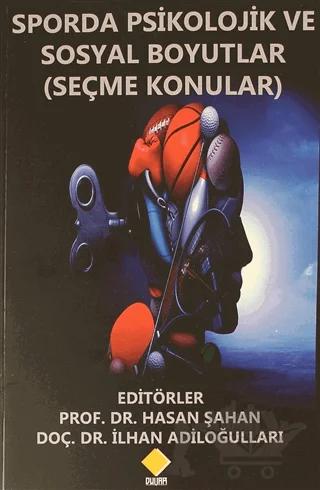 Sporda Psikolojik ve Sosyal Boyutlar (Seçme Konular)
