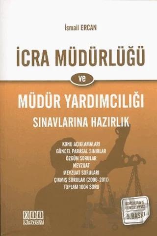 İcra Müdürlüğü ve Müdür Yardımcılığı Sınavlarına Hazırlık