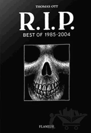 R. I. P.