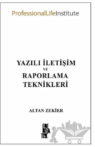 Yazılı İletişim ve Raporlama Teknikleri
